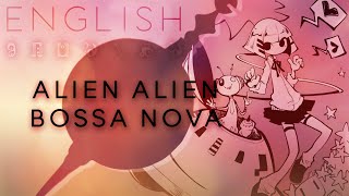 Cover art for Alien Alien -Bossa Nova arrange- english ver. 【Oktavia】