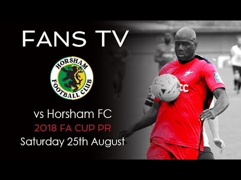 HIGHLIGHTS - Carshalton Athletic vs Horsham FA Cup  25.08.2018