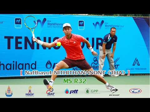 ITF Men's World Tennis Tour (1) MS R32 - Natthayut NITHITHANANONT THA vs Petr BAR BIRYUKOV 1
