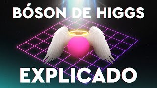 O Bóson de Higgs EXPLICADO