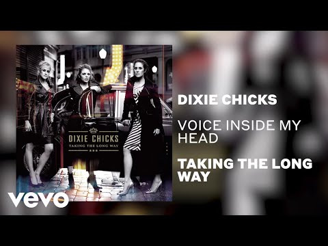 Voice Inside My Head - Dixie Chicks
