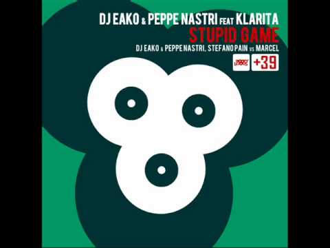 DJ EAKO Feat.Klarita - STUPID GAME
