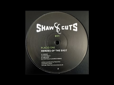 PREMIERE: Placid One - Foothills [Shaw Cuts]