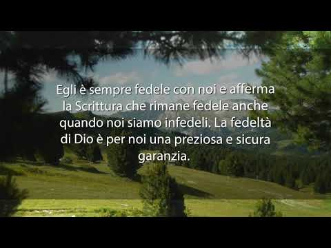 Meditazione del 19 Luglio 2017 "LA FEDELTÀ DI DIO DURANTE LA NOTTE“