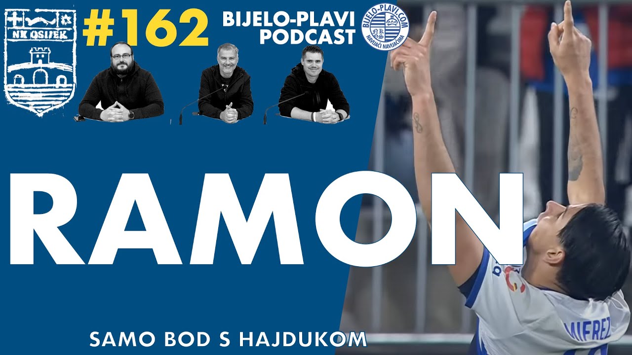 Bijelo plavi podcast 162 : Ramon - 1.dio