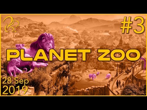 Planet Zoo | 28 September 2019 | 3/6 |  SquirrelPlus