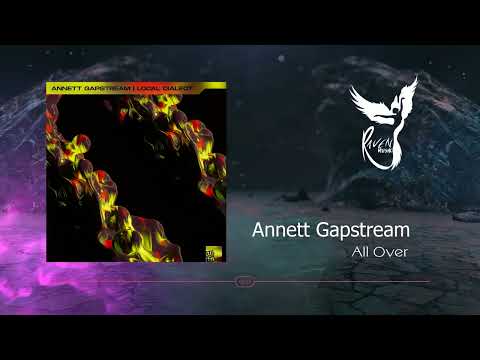 PREMIERE: Annett Gapstream - All Over (Original Mix) [Stil Vor Talent]
