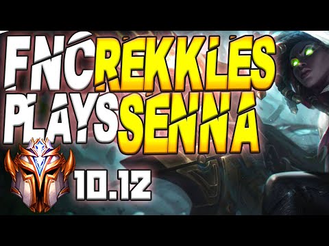 Fnatic Rekkles Plays Senna Feat Ezreal Bottom Lane - 10.12