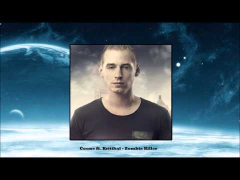Coone ft. Kritikal - Zombie Killer [HQ]