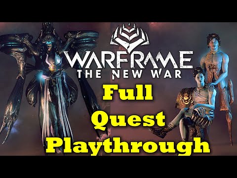 Warframe The New War Full Quest Playthrough Walkthrough