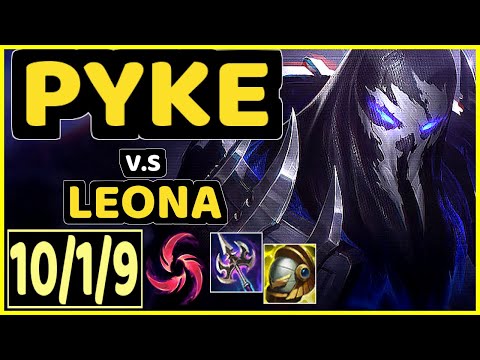 PYKE vs LEONA - 10/1/9 KDA BOTTOM SUPPORT CHALLENGER GAMEPLAY - KR