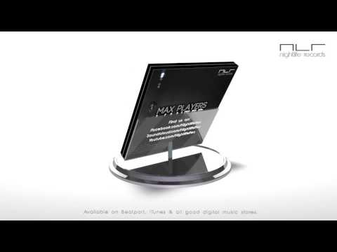 Max Players - Wanted (Original Mix) | Nightlife Records (NLR049)