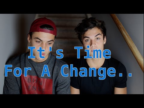 Time For a Change... (Our Story) // Dolan Twins