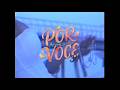 3AM POR VOCÊ Video Oficial
