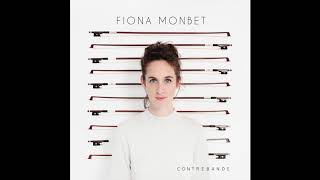 Valse – Fiona Monbet (Album CONTREBANDE – 2018)
