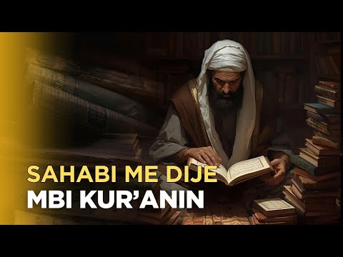 Abdullah ibn Mesudi r.a - Sahabi i madh, njeriu qe kishte dituri te madhe per Kuranin
