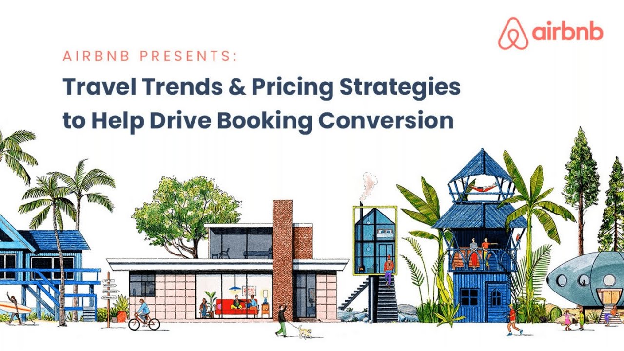 Airbnb Presents Travel Trends Pricing Strategies To Help Drive Airbnb Presents Travel Trends Pricing Strategies To Help Drive