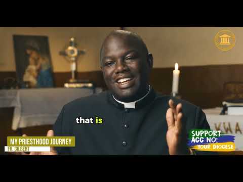 Fr. Gilbert: A Priest’s Journey | Part 13