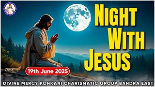 Download lagu Night with Jesus (19th June 2025) mp3