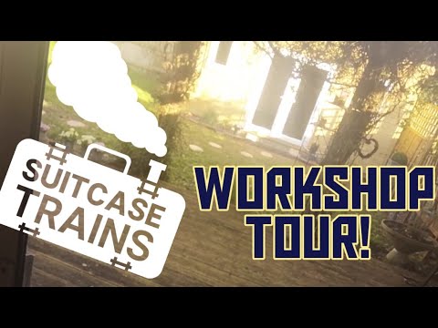 WELCOME TO OUR WORKSHOP - SUITCASE TRAINS