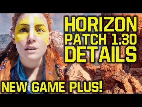 Horizon Zero Dawn Patch 1.30 DETAILS - NEW GAME PLUS & WAY MORE (Horizon Zero Dawn 1.30) Video