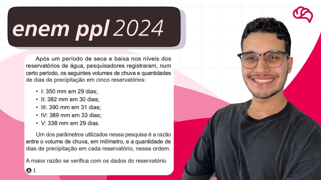 Resolução em Vídeo — Questão 159 ENEM 2024 PPL