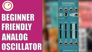 Video thumbnail for Dreadbox Hysteria Review (Analog Morphing Oscillator) | Chromatic Modules |SYNTH ANATOMY by SYNTH ANATOMY