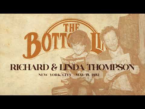 Richard & Linda Thompson: Live at the Bottom Line, New York (1982)