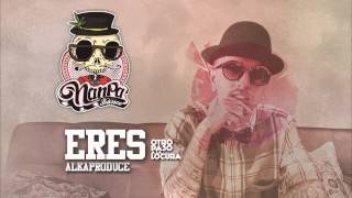 Eres - Nanpa Basico Ft. Smacore & AllenSpyda