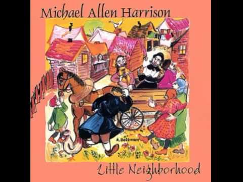 Michael Allen Harrison - Little Neighborhood 01 Sh'chuna K'tana
