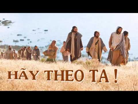 Hãy Theo Ta ! [Thánh Ca 388]