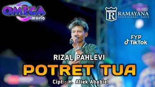 Download lagu POTRET TUA | RIZAL PAHLEVI | OMEGA MUSIC | LIVE NGEMPLAK SAMBIKEREP SURABAYA mp3
