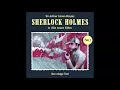 Sherlock Holmes Die Neuen Fälle Fall 07 Der Eisige Tod Komplettes Hörspiel