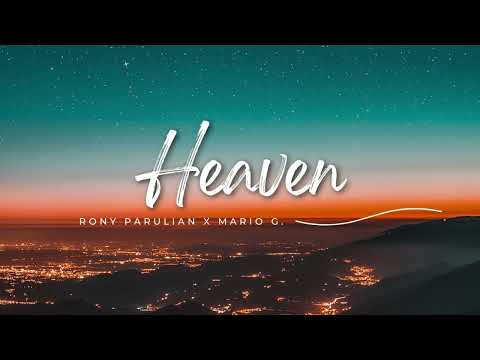 Heaven - Rony Parulian X Mario G Klau