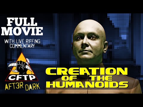 CFTP AfterDark - Creation of the Humanoids