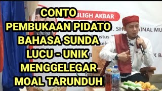 Download lagu CONTO PEMBUKAAN PIDATO BAHASA SUNDA || LUCU, MOAL TARUNDUH... YAKIN... mp3