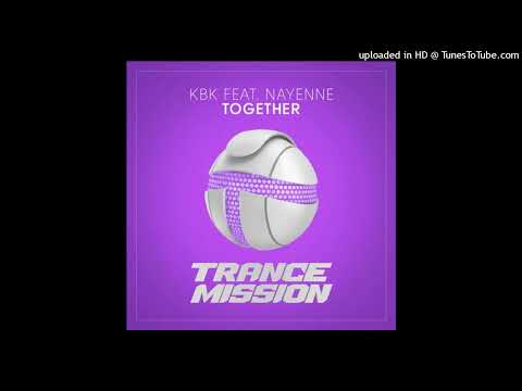 KBK - Together (ft. Nayenne) (Extended Mix)