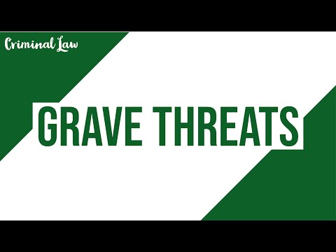 [Article 282] Grave Threats: Criminal Law Discussion