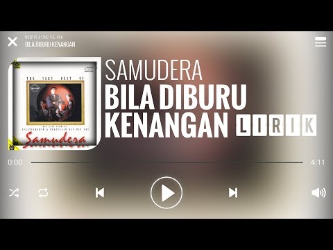 Samudera - Bila Diburu Kenangan [Lirik]