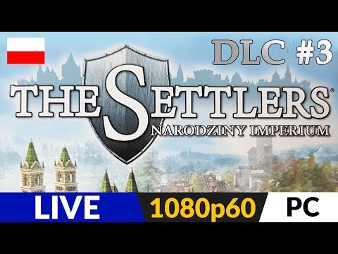 THE SETTLERS 6: Wschodnie Królestwa 🏰 DLC #3 (odc.3) ⚔️ Misja 4 - Ukojenie nerwów?