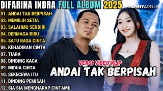 Download lagu ANDAI TAK BERPISAH - DIFARINA INDRA  - OM ADELLA FULL ALBUM TERBARU 2025 mp3
