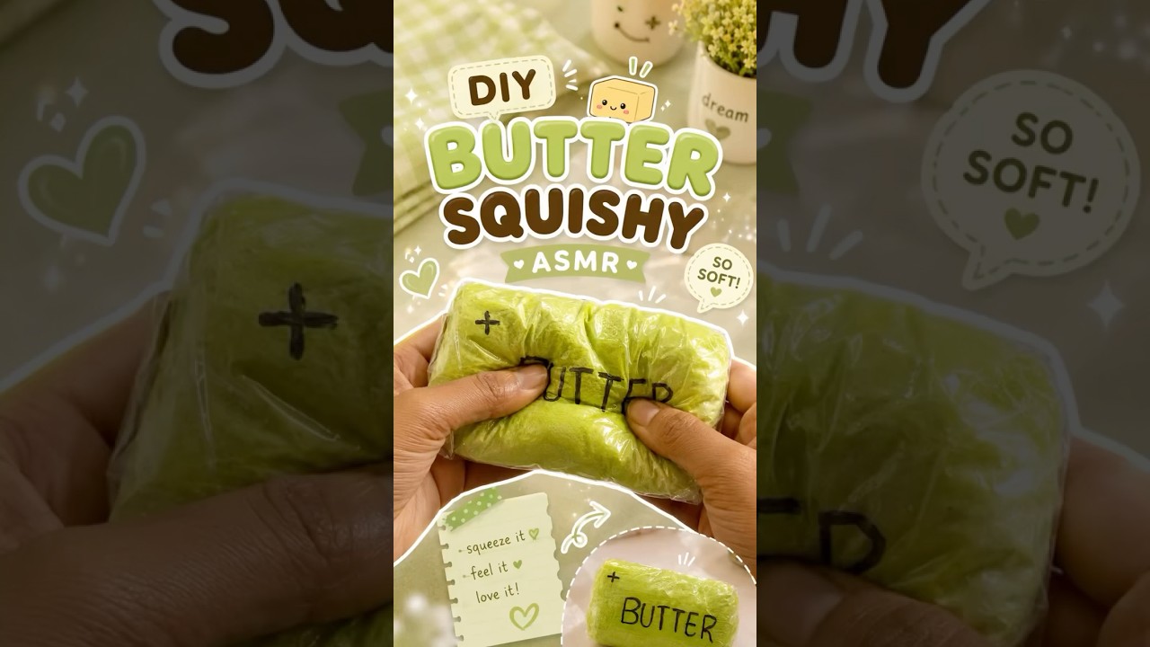 🎀✨DIY Butter Squishy 💚🧈 | Cute & Satisfying ASMR|It’s me Hana#squishy#shorts