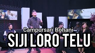 Download lagu Siji Loro Telu ayo Konco podo Melu|CAMPUR SARI ROHANI| Ps Timotius Hardono mp3