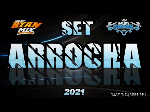 SET DE ARROCHA { MARÇO E ABRIL } 2021 - DJ RYAN MIX