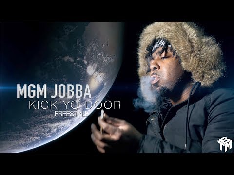 MGM Jobba - Kick Yo Door (Freestyle)