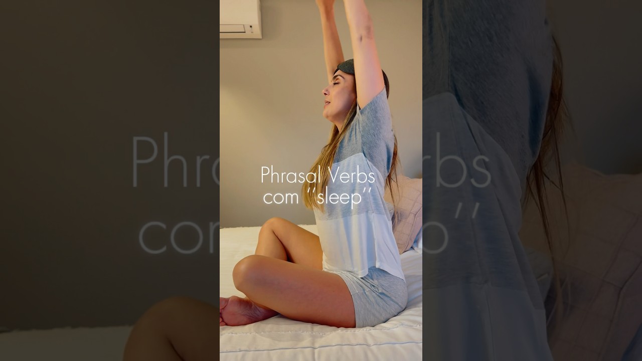 #estudandoingles #phrasalverbs #sleep