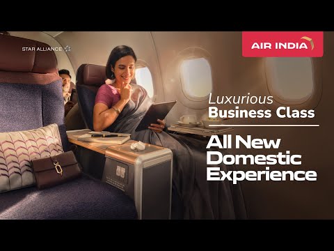 #ChangeIsInTheAir - The All-New Air India Business Class Experience