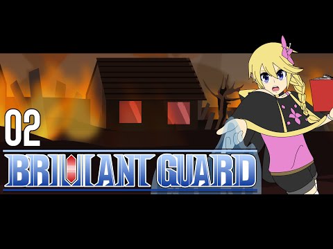 Brilliant Guard Episode 02: Burning Village