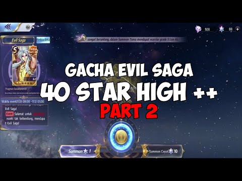 SAINT SEIYA AWAKENING : GACHA EVIL SAGA 40 STAR HIGH PART 2