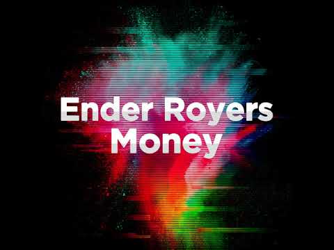 Ender Royers - Money (Original Mix)